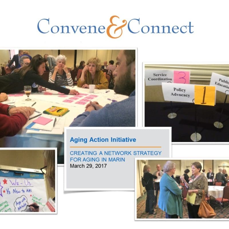 Aging Action Initiative Creating a Network Strategy for Aging in Marin  